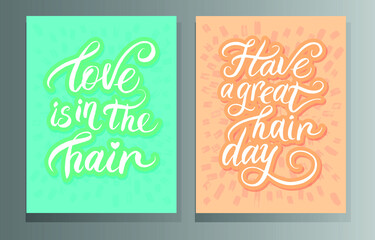 Quotes about hair. Have a nice day with your hair. Love is in your hair. Poster, postcard, sticker.