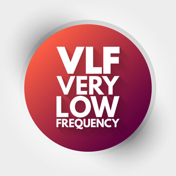 VLF - Very Low Frequency acronym, technology concept background