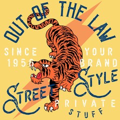 Tiger with text Out of the law Street style with thunder in background college design