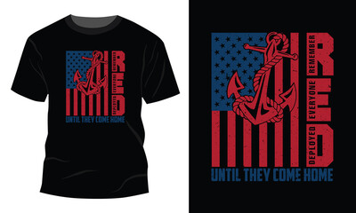 Fototapeta premium RED - Remember Everyone Deployed T-Shirt