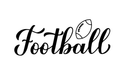 Football calligraphy hand lettering. Sport game typography poster. Vector template for banner, sticker, t-shirt