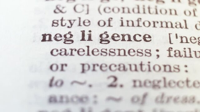 Negligence - zooming in on the dictionary definition.