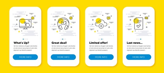 Vector set of Cloud computing, Headphones and Touch screen line icons set. UI phone app screens with line icons. Approved checklist icon. Web storage, Video camera, Web support. Vector