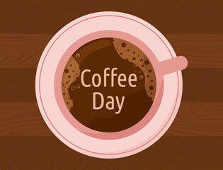 Coffee Day international holiday. Cup of coffee espresso on wooden table. Top view. October 1. Vector illustration