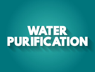 Water purification text quote, concept background