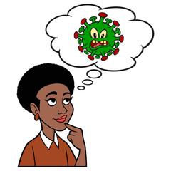 Woman thinking about Covid 19 Virus - A cartoon illustration of a Woman thinking about Covid 19 Virus.