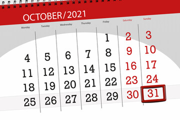 Calendar planner for the month october 2021, deadline day, 31, sunday