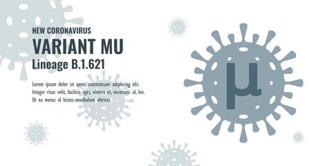 New Coronavirus or SARS-CoV-2 Variant Mu B.1.621 Illustration