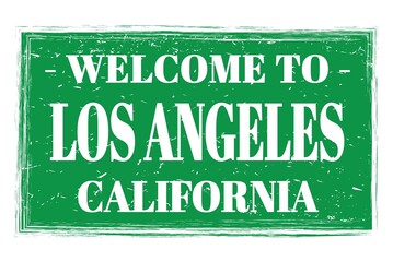 WELCOME TO LOS ANGELES - CALIFORNIA, words written on green stamp