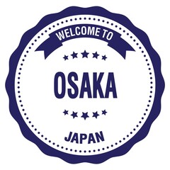 WELCOME TO OSAKA - JAPAN, words written on blue stamp