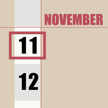 november 11. 11th day of month, calendar date.Beige background with white stripe and red square, with changing dates. Concept of day of year, time planner, autumn month.