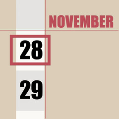 november 28. 28th day of month, calendar date.Beige background with white stripe and red square, with changing dates. Concept of day of year, time planner, autumn month.