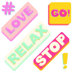 Set of stickers with 3d effect. Color words love, go, relax and stop.