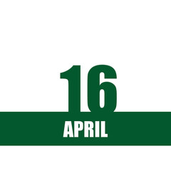 April 16. 16th day of month, calendar date.Green numbers and stripe with white text on isolated background. Concept of day of year, time planner, spring month.