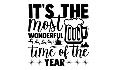 It's the most wonderful time of the year- Christmas t-shirt design, Christmas SVG, Christmas cut file and quotes, Christmas Cut Files for Cutting Machines like Cricut and Silhouette, card, flyer, EPS