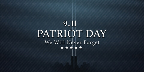 We will never forget, Patriot day USA, September 11 memorial card - obrazy, fototapety, plakaty
