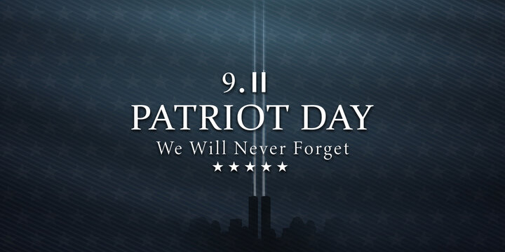 We Will Never Forget, Patriot Day USA, September 11 Memorial Card