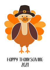 Greeting card template Thanksgiving 2021. Fully editable vector illustration. Turkey wearing a face mask social distancing Covid pandemic. Wear a mask. Flyer, poster, greeting card, social media post