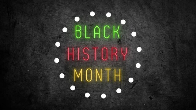 black history month neon animated text over black grunge background