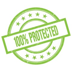100% PROTECTED text written on green vintage stamp.