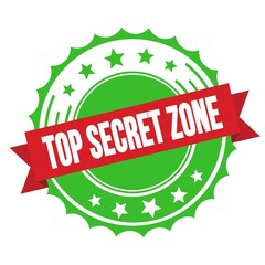 TOP SECRET ZONE text on red green ribbon stamp.