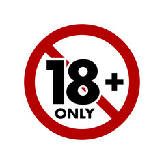 Under eighteen years prohibition sign, adults only, not allowed for teenagers before 18 years old. Vector illustration