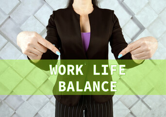  WORK LIFE BALANCE inscription on the screen.