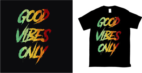 Good vibes only typography t-shirt  design