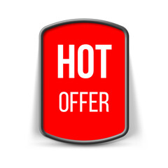 Red Promo Panel, or Button Isolated on a White Background. Template with Slogan - Hot Offer. Good for Your Websites, Blogs, or Applications