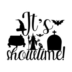 It’s showtime Halloween T_Shirt Design.