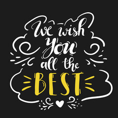 We wish you all the best. Farewell card. Lettering black white, hand drawing