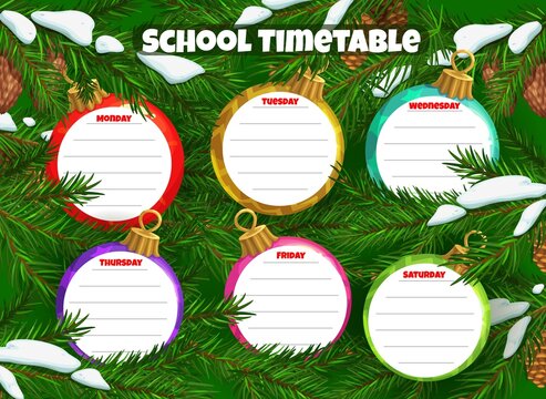 School timetable or schedule with vector background of Christmas tree balls. Children education planner template with student time table or weekly study plan in frames of Xmas baubles hanging on pine