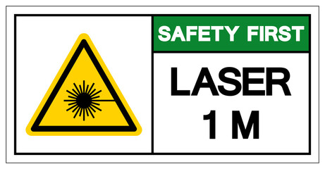 Safety First Laser 1 M. Symbol Sign ,Vector Illustration, Isolate On White Background Label. EPS10