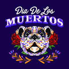 Obraz premium Dia de los muertos, Day of the dead, Mexican holiday, festival. Dog decorative symbol element