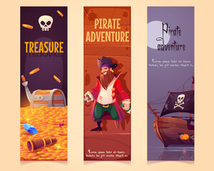 Obraz premium Pirate adventure vertical banners set, treasure chest with gold, bearded smiling filibuster captain with hook hand and wooden leg prosthesis and ship with jolly roger sail, Cartoon vector illustration
