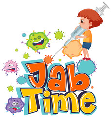 Obraz na płótnie Canvas Coronavirus vaccination concept with Jab Time font and doctor cartoon character