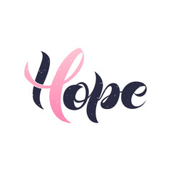 Hope. Pink Power. Breast Cancer Awareness lettering on white background with pink ribbon. Vector illustration for poster and banner template. October is Cancer Awareness Month.