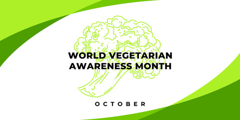 World Vegetarian Awareness Month. Vector web banner, background, poster, card for social media, networks. Text World Vegetarian Awareness Month, october. Broccoli on white background.
