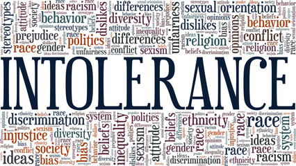 Intolerance (social, personal, racial, sexual...) vector illustration word cloud isolated on a white background.