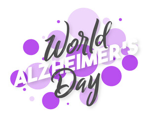 World Alzheimer's Day typography
on bubble background