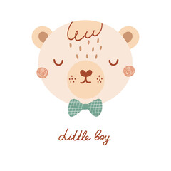 Cute poster with face wild bear gentleman in flat style for kids. Lettering Little boy. Illustration with animal in pastel colors. Print for children clothing and textiles. Vector