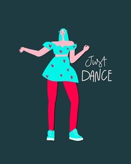 Cartoon character dancing woman and hand drawn phrase: just dance . Moving body, modern dance. Vector illustration
