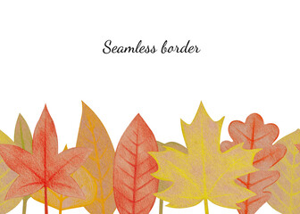 Seamless border with hand drawn yellow and red leaves with a rough texture. Plant drawing with colored pencils on a white background. Colorful autumn illustration, art design element for decoration