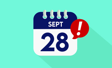 September 28th. Banner in shades of blue with calendar, data and attention symbol for important events, reminders and dates plan.