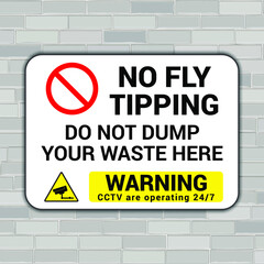 Fototapeta premium No Fly Tipping 24.7 CCTV Recording Sign with Camera. No Dumping Or Fly Tipping, CCTV In Operation. Eps 10 vector illustration.