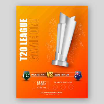 T20 League Game Template Design With 3D Silver Trophy, Participated Team Flag Shield Of Pakistan And Australia On Orange Background.