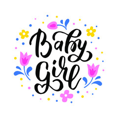 Fototapeta na wymiar Baby girl - handwritten lettering quote for posters, greeting cards, invitations, banners. Vector illustration EPS 10.