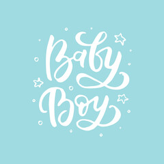 Baby boy -  handwritten lettering quote for posters, greeting cards, invitations, banners. Vector illustration EPS 10.