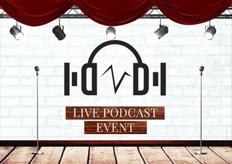 Composition of live podcast event text with headphones symbol and stage with microphones and lights