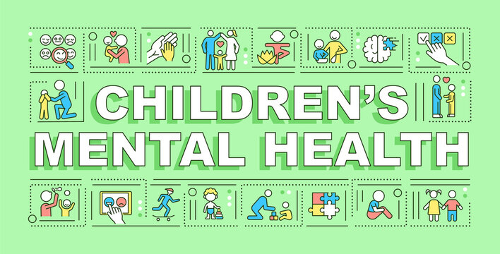 Children Mental Health Word Concepts Banner. Emotional Development. Infographics With Linear Icons On Green Background. Isolated Creative Typography. Vector Outline Color Illustration With Text